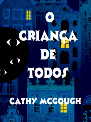 cover image of O CRIANÇA DE TODOS